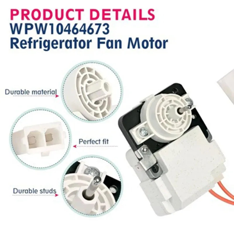 Replacement Refrigerator Fan Motor — 120V Compatible with Whirlpool WPW10464673 / W10464673 / AP6022376 / PS11746841